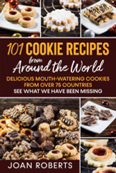 101 Cookie Recipes from Around the World