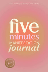 5 Minutes Manifestation Journal