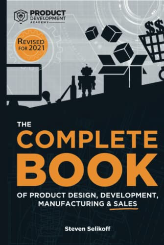 COMPLETE BOOK of Product Design Development Manufacturing