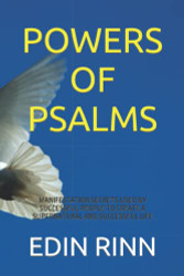 POWERS OF PSALMS: MANIFESTATION SECRETS USED BY SUCCESSFUL PEOPLE