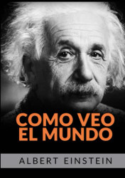 Como veo el mundo (Spanish Edition)