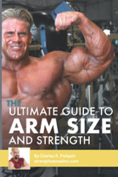 Ultimate Guide to Arm Size and Strength