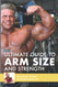 Ultimate Guide to Arm Size and Strength