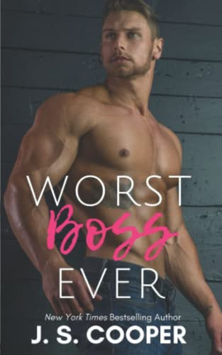 Worst Boss Ever: Enemies to lovers boss romance