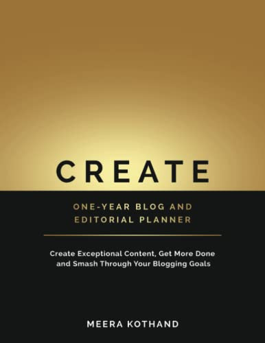 CREATE One-Year Blog & Editorial Planner CREATE One-Year Blog & Editorial Planner