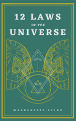 12 Laws of the Universe