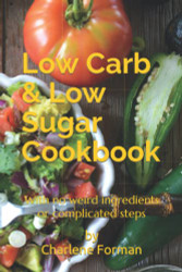 Low Carb & Low Sugar Cookbook