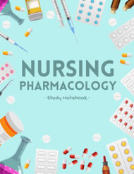 Nursing Pharmacology Study Notebook