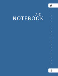 - Z Notebook: Alphabetical Notebook With Tabs 6 Pages Per Letter A