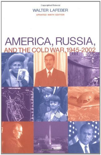 America Russia And The Cold War 1945-2002 Updated