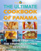 Ultimate Cookbook of Panama: Secrets of the Tropical Kitchen