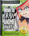 How to Draw Anime (Includes Anime Manga and Chibi) Part 1 Drawing