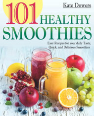101 Healthy Smoothies