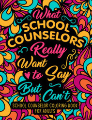 School Counselor Coloring Book for Adults