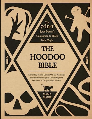 Hoodoo Bible ?Çó The 7-in-1 Root Doctor's Companion to Black Folk