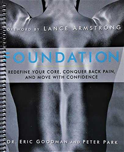 Foundation: Redefine Your Core Conquer Back Pain and Move