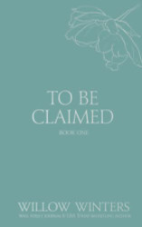 To Be Claimed: Wounded Kiss