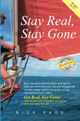 Stay Real Stay Gone: More transformational tricks and tips to help