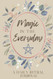 Magic in the Everyday: A Daily Ritual Journal