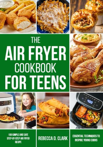 Air Fryer Cookbook for Teens