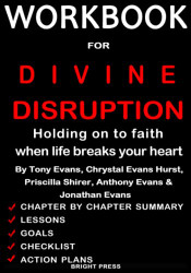 Workbook for Divine Disruption by Tony Evans Chrystal Evans Hurst