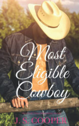 Most Eligible Cowboy (The Brothers at Horseshoe Ranch)