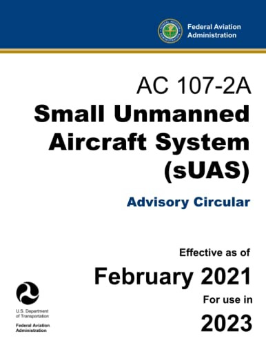 AC 107-2A Small Unmanned Aircraft System
