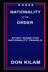 Nationality Is The Order: Study Guide For Nationality Travels - Million