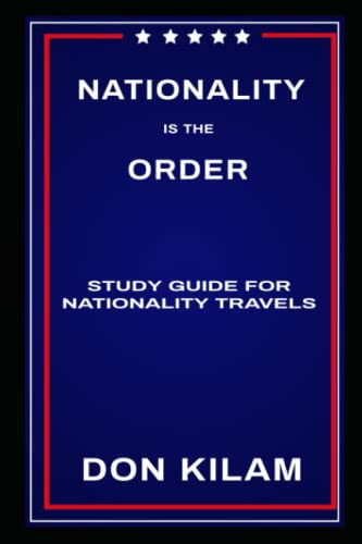 Nationality Is The Order: Study Guide For Nationality Travels - Million