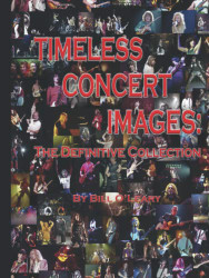 TIMELESS CONCERT IMAGES: The Definitive Collection
