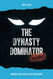 Dynasty Dominator - Reloaded