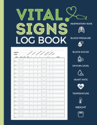 Vital Signs Log Book: Vital Signs Journal | Personal health record