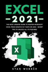 Excel 2021: The Most Updated Guide to Master Microsoft Excel from