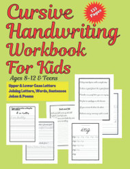 Cursive Handwriting Workbook for Kids Ages 8-12 & Teens | Upper