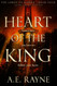 Heart of the King: An Epic Fantasy Adventure