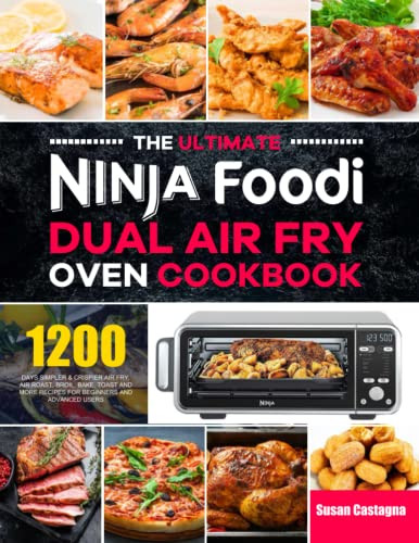 The Ultimate Ninja Foodi Digital Air Fryer Oven Cookbook by Yvette