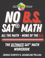 No B.S. SAT Math