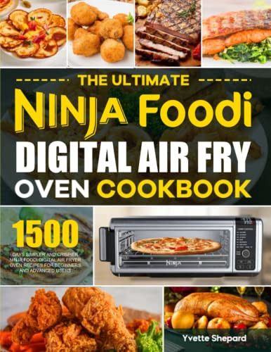 The Official Ninja Foodi Digital Air Fry Oven Cookbook - By Janet