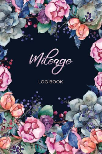 Mileage Log Book: Mileage Record Book for Women | Car & Vehicle