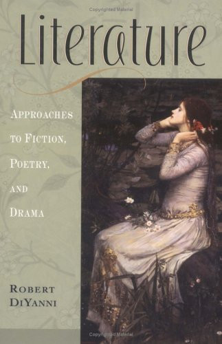 Literature Approaches To Fiction Poetry And Drama