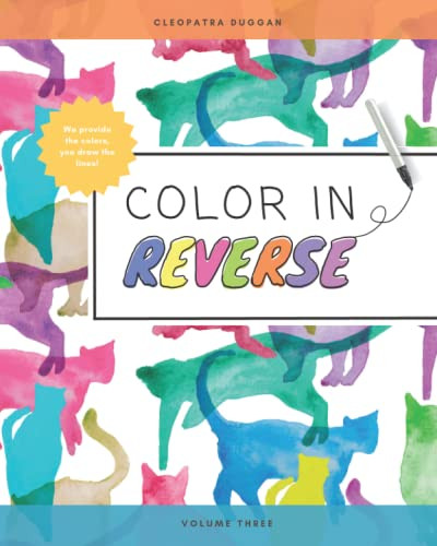 Reverse Coloring Book - Mindful Coloring Books For Adults Men Women - Duggan