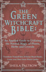 Green Witchcraft Bible