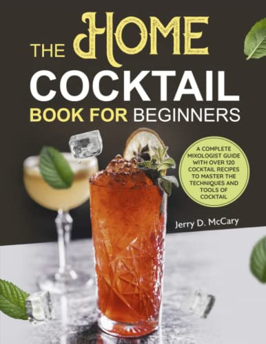 Home Cocktail Book for Beginners