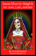 Santa Muerte Magick for Love Lust and Sex