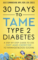 30 Days to Tame Type 2 Diabetes