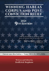 Winning Habeas Corpus & Post Conviction Relief 2022