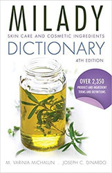 Milady Skin Care & Cosmetic Ingredients Dictionary (Softcover)