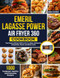 Emeril Lagasse Power Air Fryer 360 Cookbook