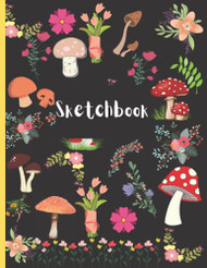 Sketchbook: Mushroom Gift: Mushroom Themed Sketchbooks With Vintage