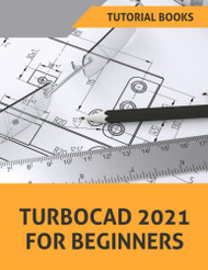 TurboCAD 2021For Beginners